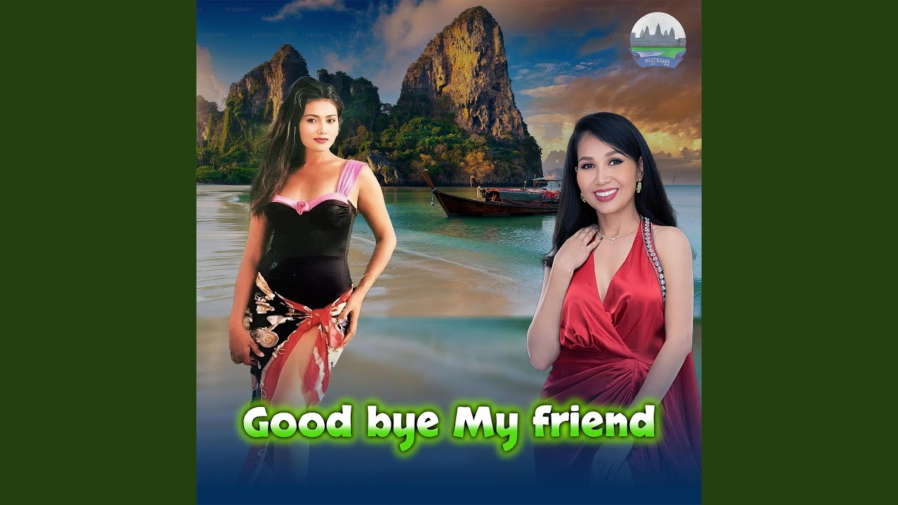 Good bye My friend