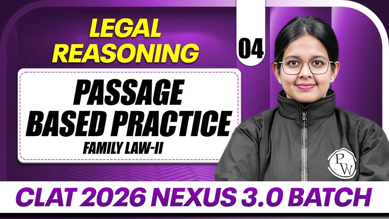 Legal Reasoning 03 : Passage Based Practice (Family Law-I) | CLAT 2026 Free Preparation
