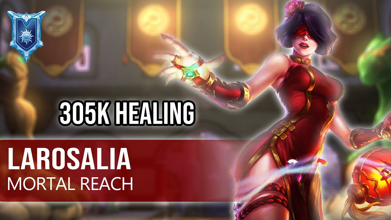305K Healing LAR0SALIA Seris Paladins Competitive (Diamond) MORTAL REACH