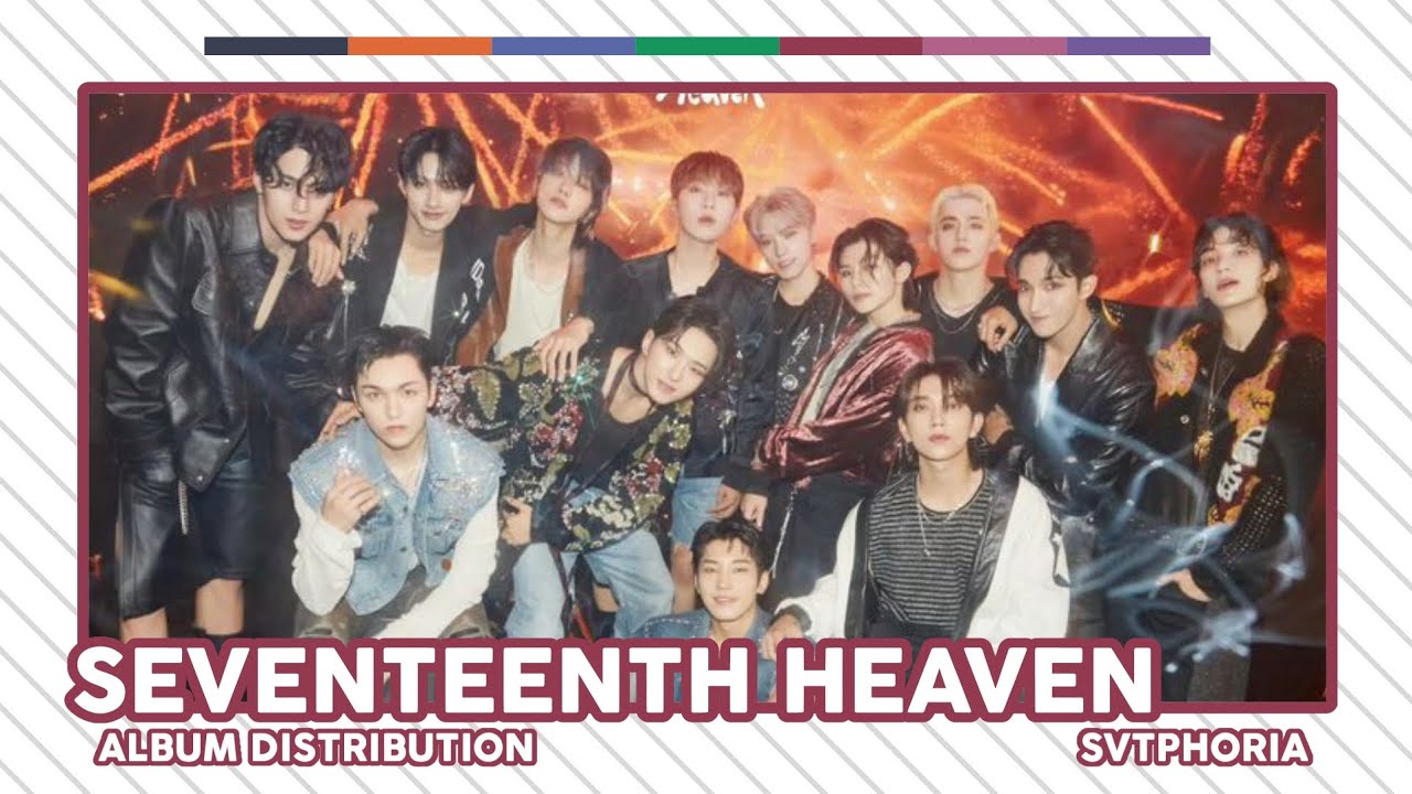 SEVENTEENTH HEAVEN - SEVENTEEN || Album Distribution