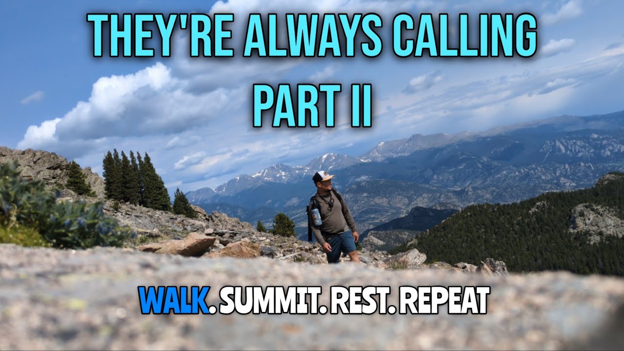 They’re Always Calling PT 2 | Summiting Lily Mountain & Twin Sisters Peak 🌄