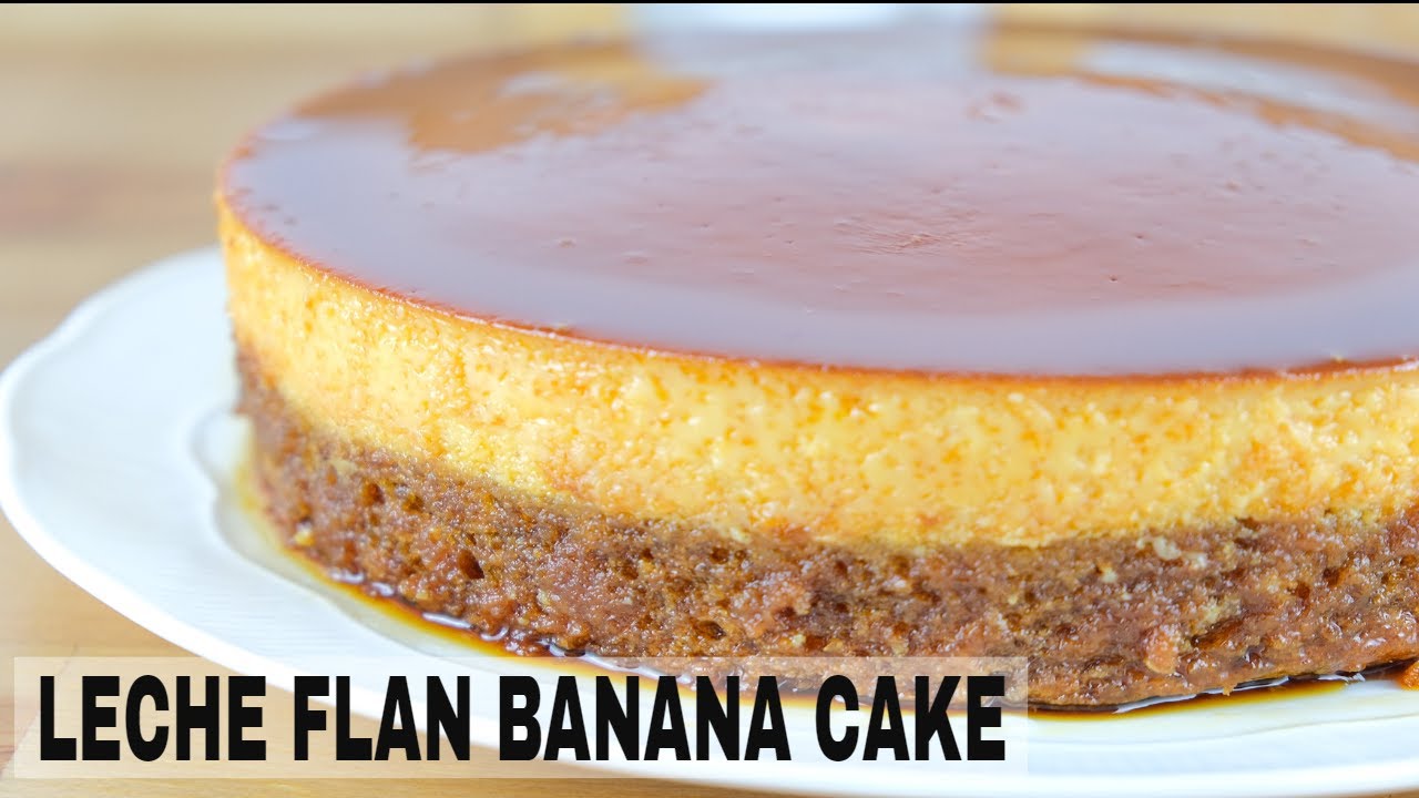 Trending Leche Flan Banana Cake |  Banana Custard Cake