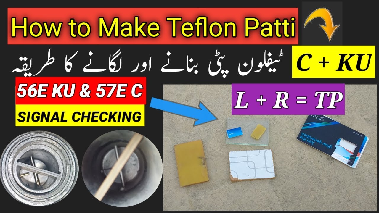How to Make c + ku Teflon Patti at Home | teflon patti for russian satellite | 4k dth info