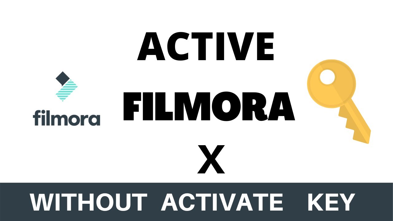 How to Activate Wondershare Filmora X Without Key l 2021