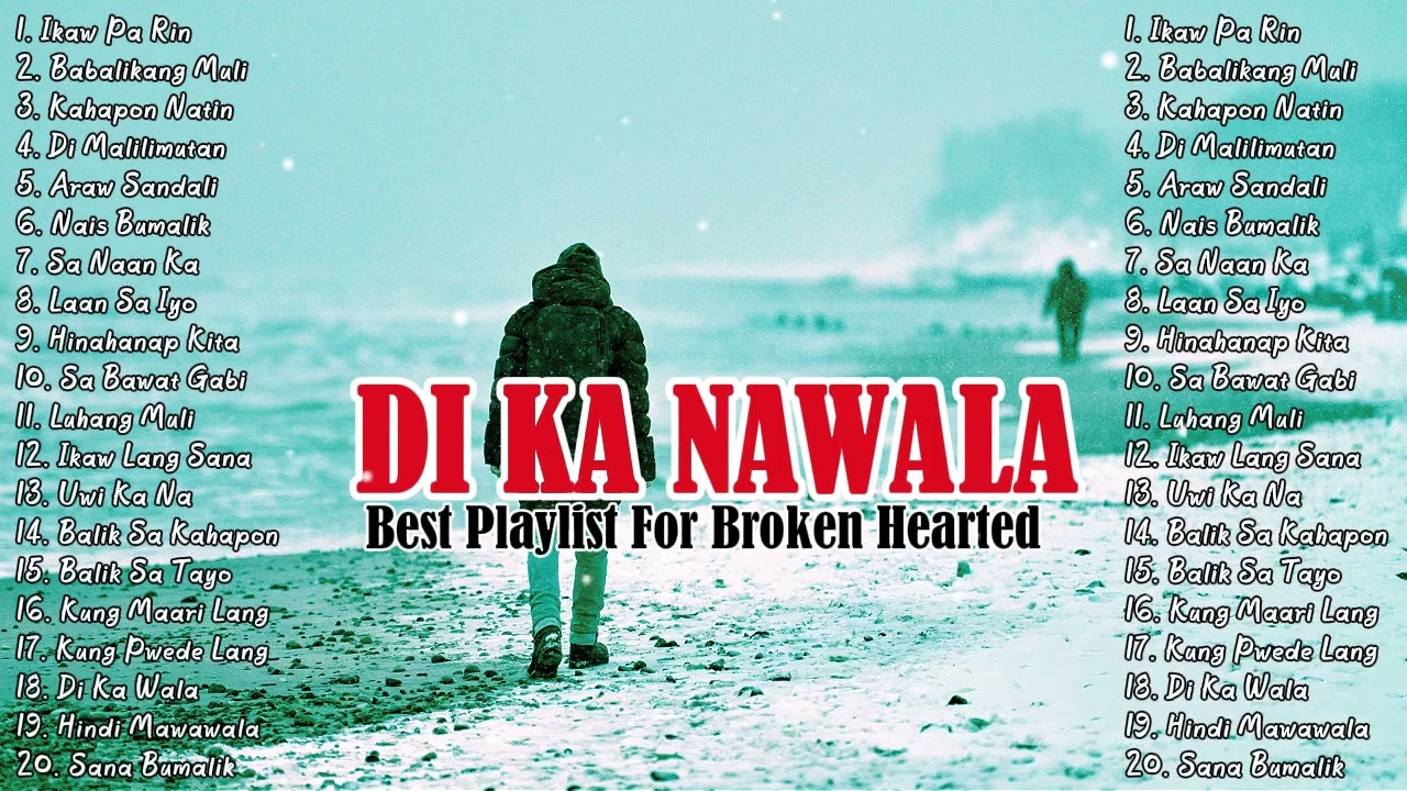 Di Ka Nawala | Best OPM Love Songs Playlist 2026