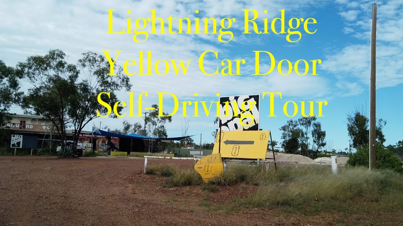Lightning Ridge - Yellow Car Door Tour - Opal Capital of the World