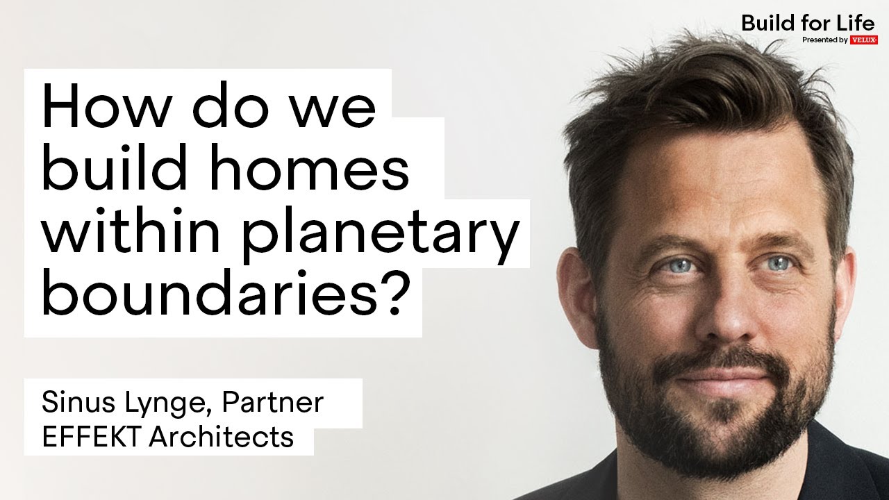 How do we build homes within planetary boundaries? | Sinus Lynge