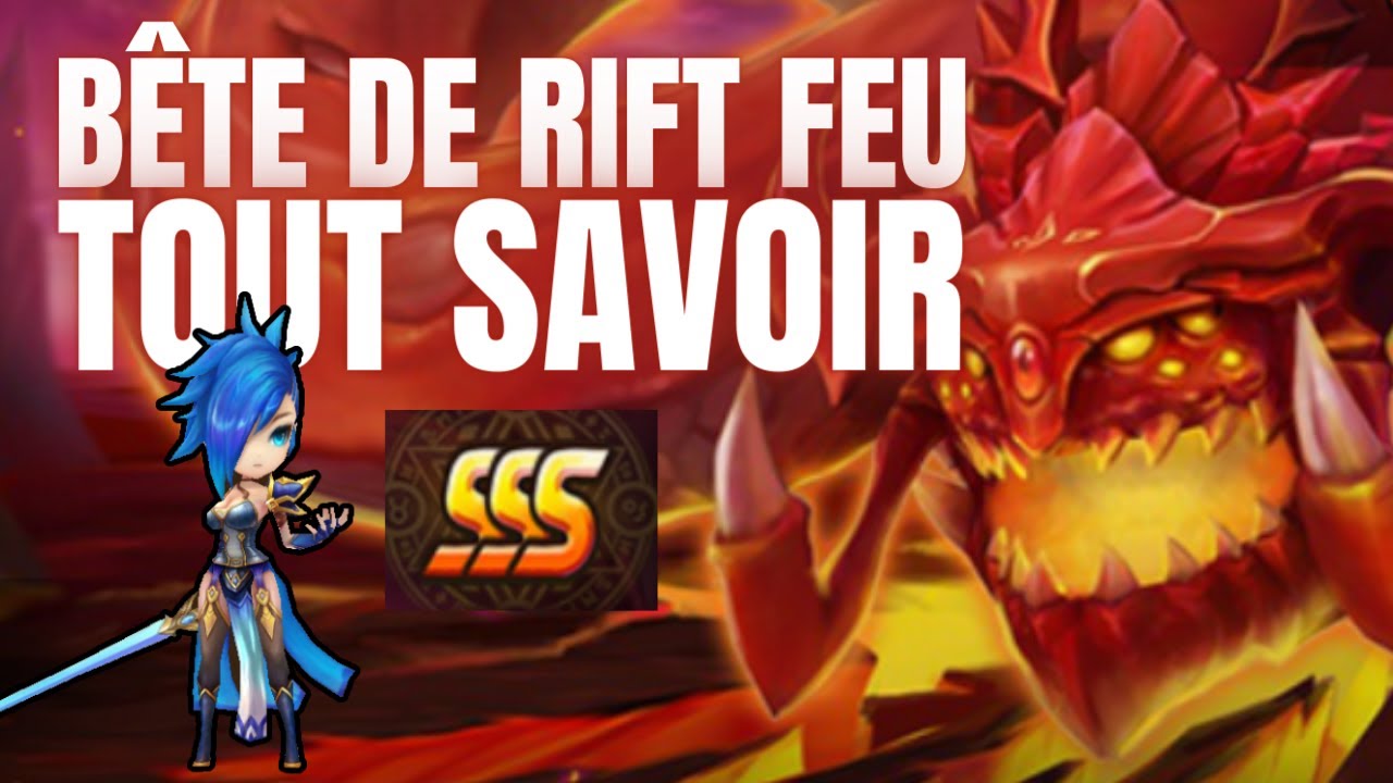 Guide débutant : Tout savoir sur la Bête de rift feu, IMPORTANTE à farm ! SSS team F2P Summoners war