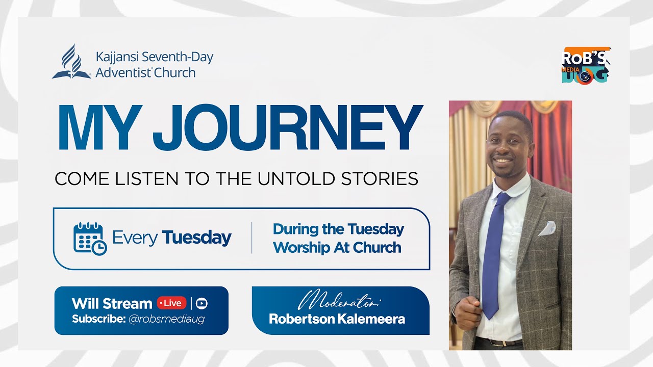 MY JOURNEY || SDA CHURCH KAJJANSI || WASSWA JOSEPH PART 2