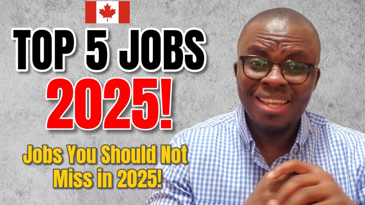 Top 5 Most In Demand Jobs in Canada for 2025 &ndash; And How to Get Hired!