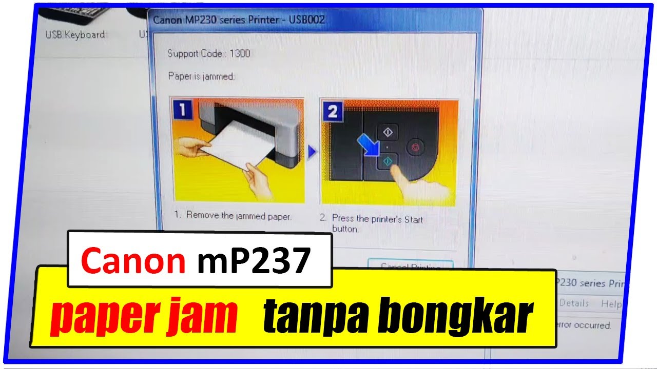 ✔ Canon MP237 paper jam problem