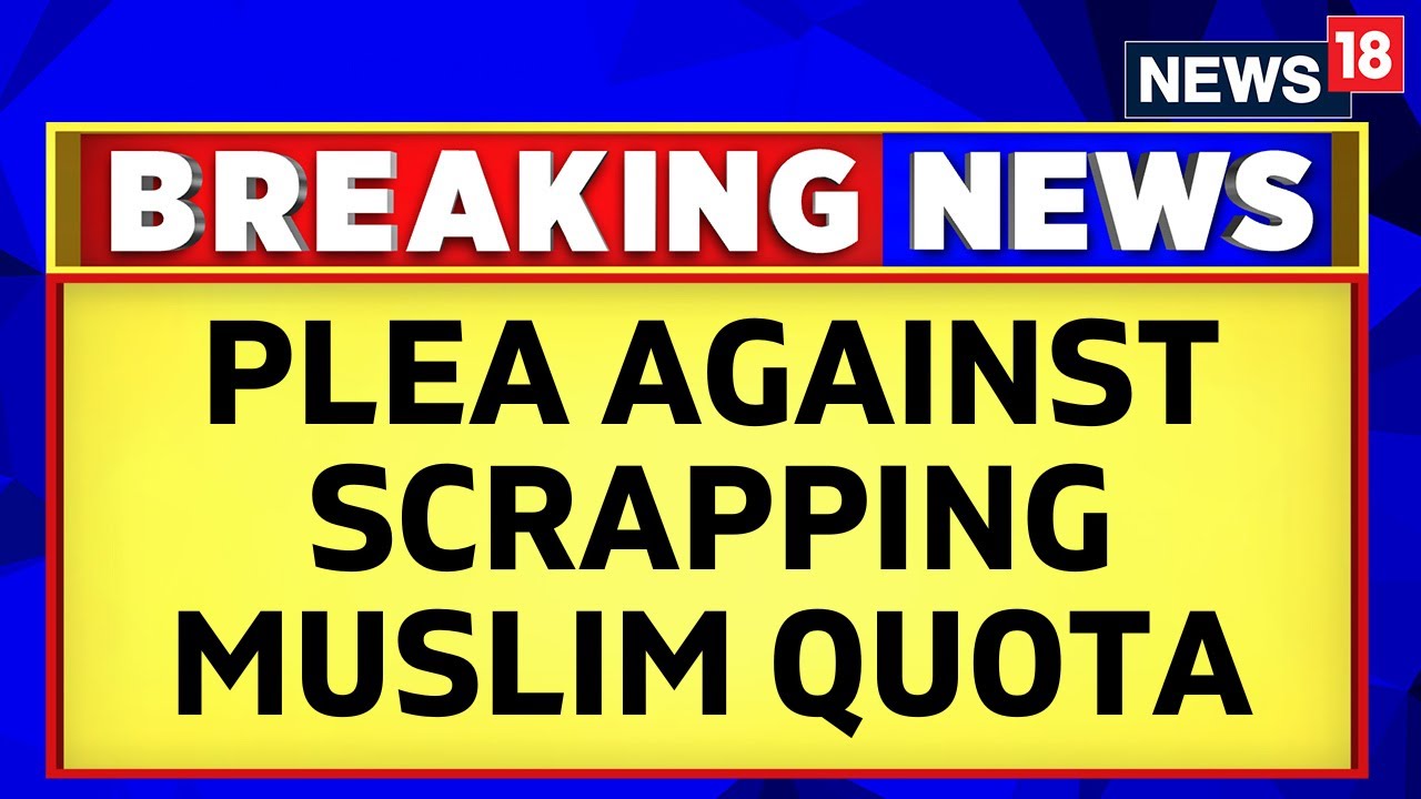 Karnataka Government Files Plea Opposing Scrapping Of Muslim Quota In Karnataka | English News