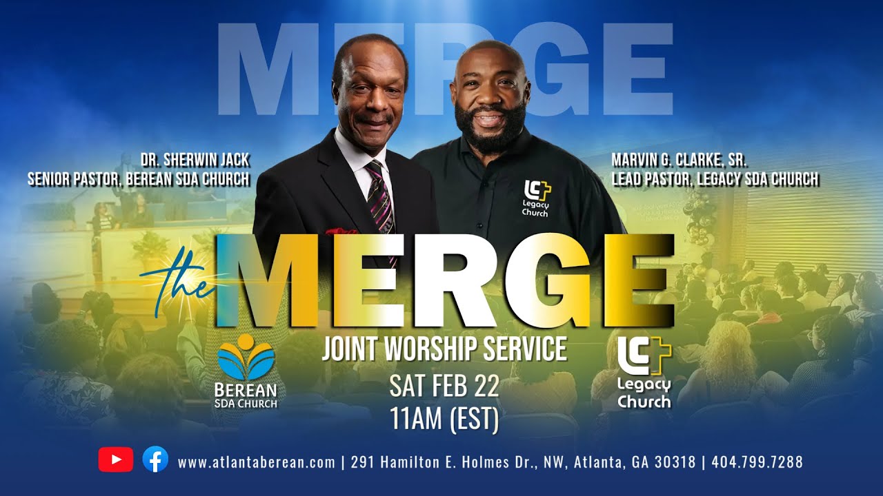 Sabbath Worship at Atlanta Berean | February 22, 2025 | The Merge