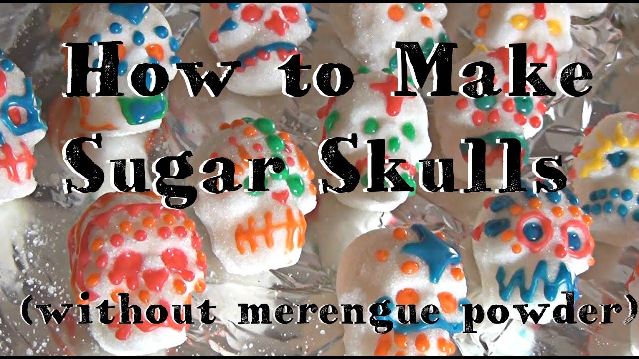 How to Make Sugar Skulls &hearts; Without Merengue Powder!