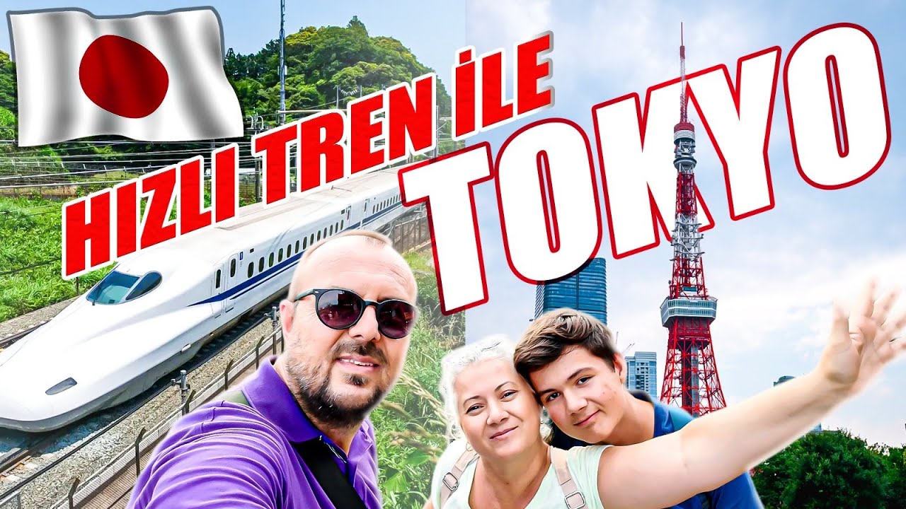 Tokyo'yu Geziyoruz: Hızlı Tren İle Başlayan Unutulmaz Keşif...