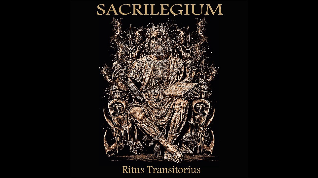 Sacrilegium - Ritus Transitorius (Full Album Premiere)