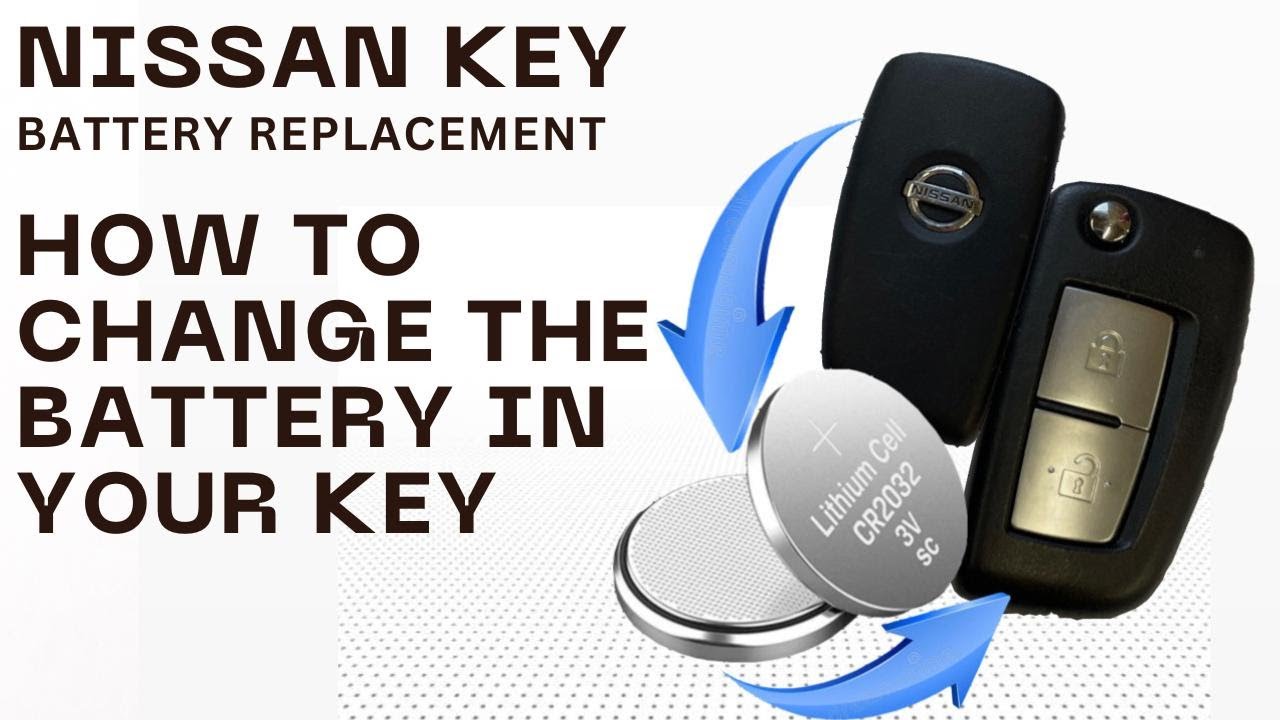 NISSAN KEY REMOTE BATTERY - HOW TO CHANGE THE BATTERY REPLACE - SWAP.