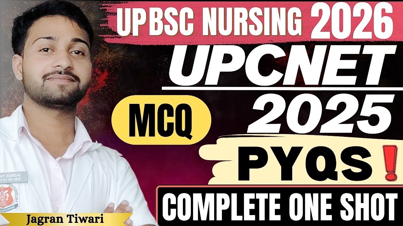 UPCNET 2025 PYQS‼️🔥COMPLETE ONE SHOT ⚡🔥UP BSC NURSING ENTRANCE 2026 || BY JAGRAN TIWARI 