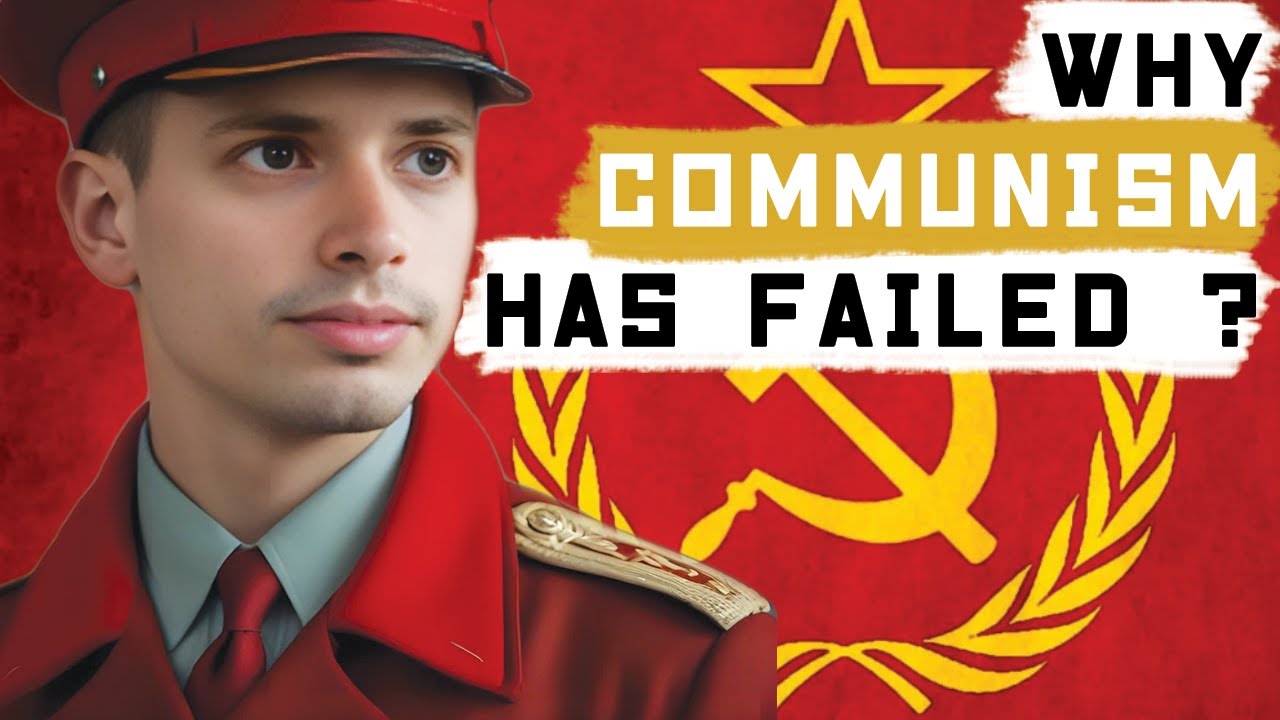 ☭ Why communism has failed ?