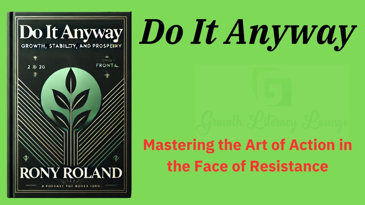 Do It Anyway: Mastering the Art of Action in the Face of Resistance (Audio-Book)