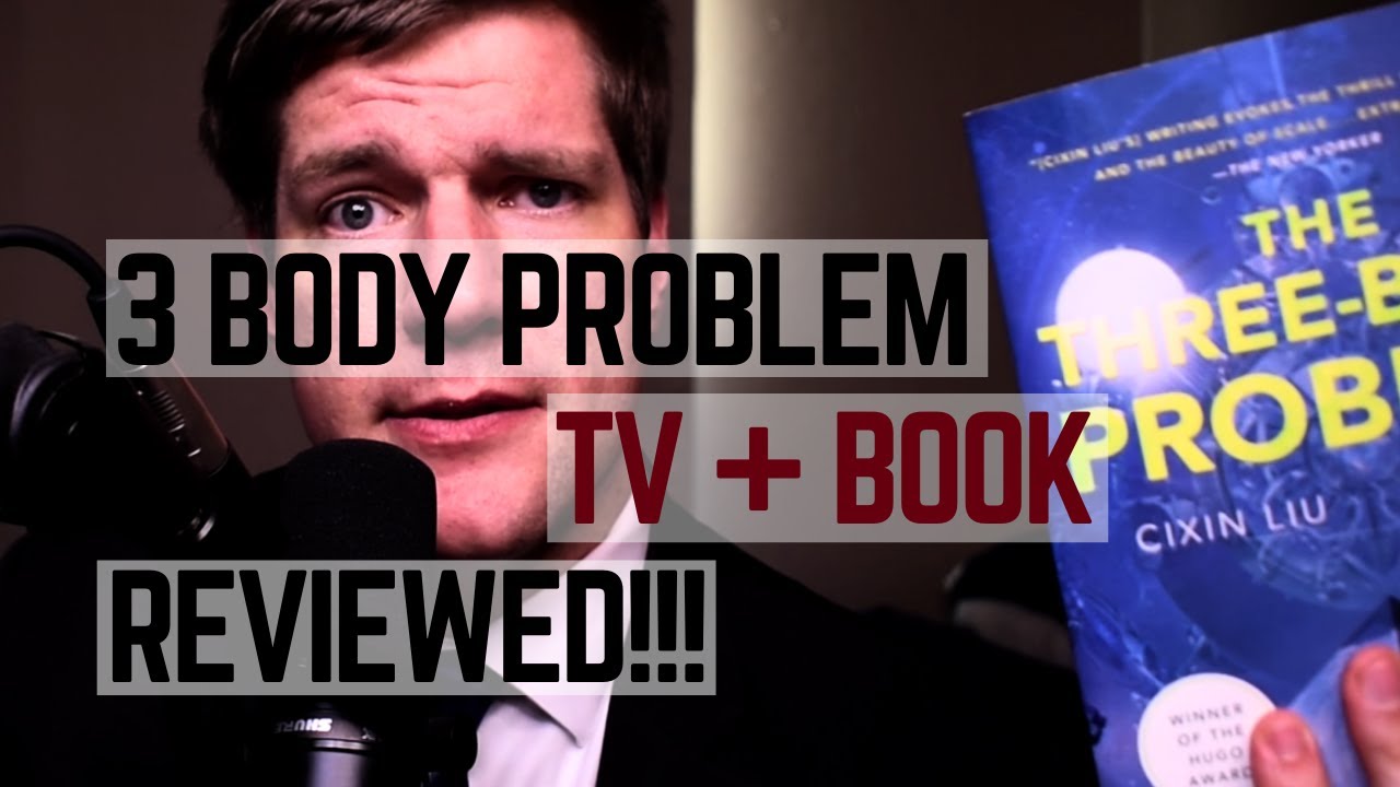 Patrick Reviews the 'Three Body Problem' BOOK & TV SHOW! Must Watch REACTION/REVIEW for THESE!