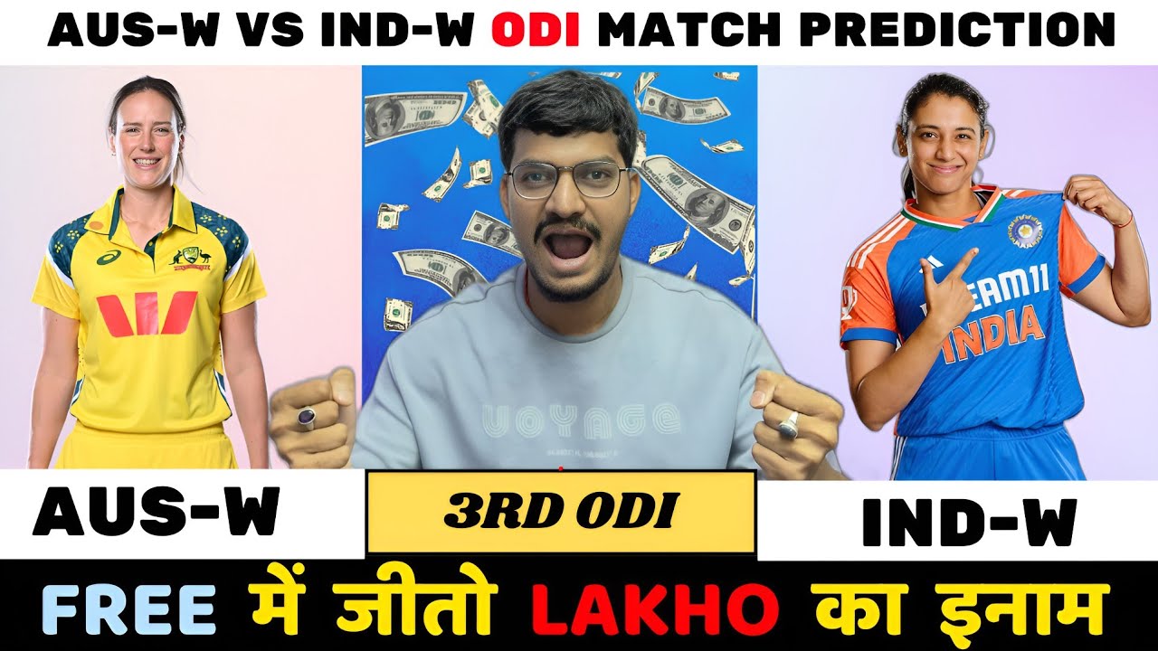 AUS-W vs IND-W Dream11 Prediction | AUS-W vs IND-W Dream11 | Australia W vs India W 3rd ODI Match