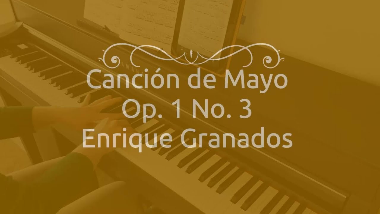 GRANADOS. Canción de Mayo. Op.1. No.3. (RCM L.9)