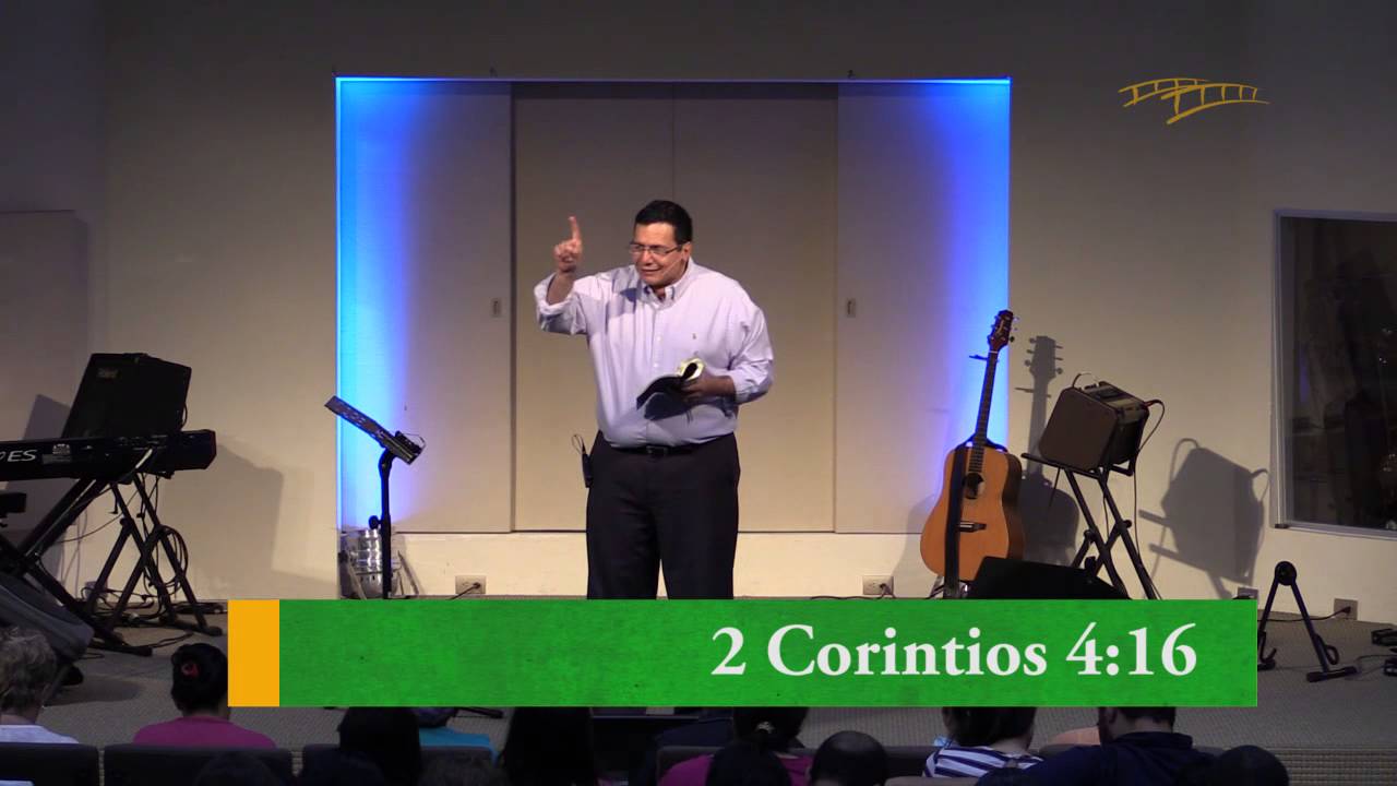 12 - Tres Razones para no Desmayar - 2 Corintios 4:15 -18-2015-07-05 - Julio Contreras