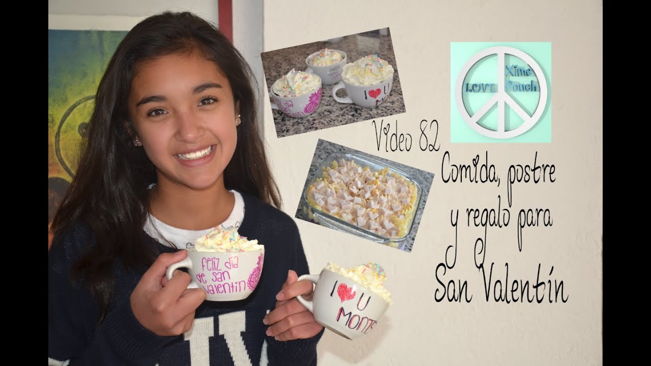 COMIDA, POSTRE Y REGALO PARA SAN VALENTÍN Video 82 Xime Ponch