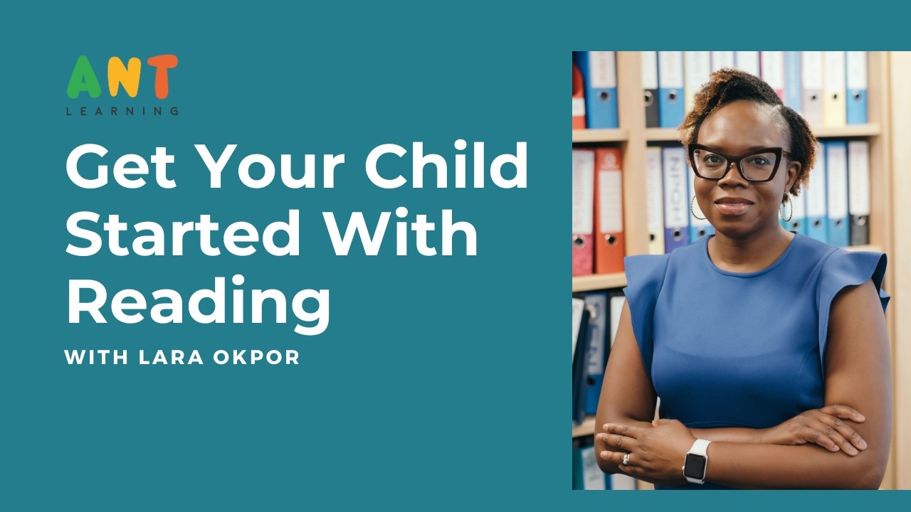 Webinar: Get Your Child Started with Reading with Lara Okpor