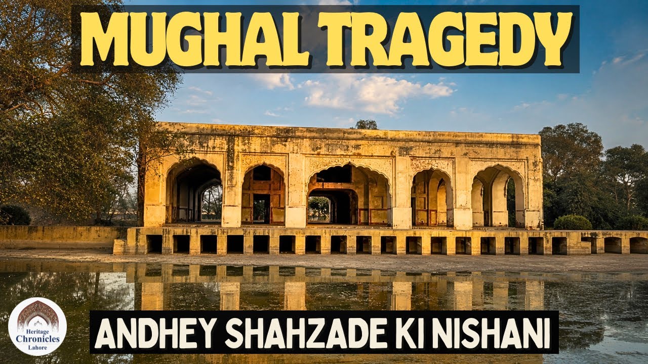 The Rise and Fall of Kamran Mirza and His Baradari | Shahab Omer