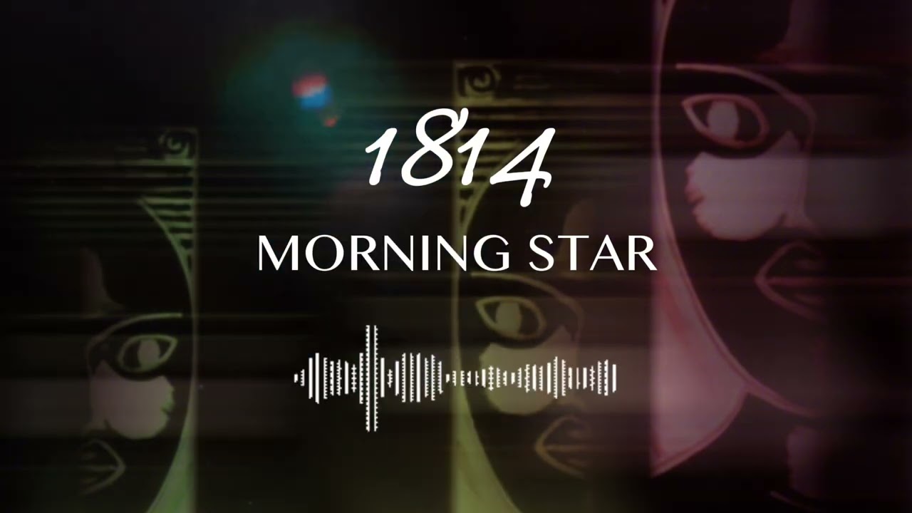 1814 - Morning Star