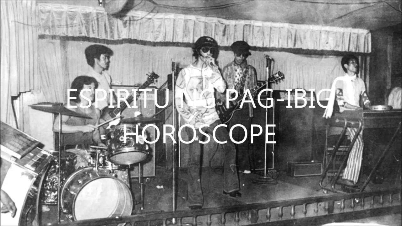 Horoscope Band - Espiritu Ng Pag-ibig (HD)