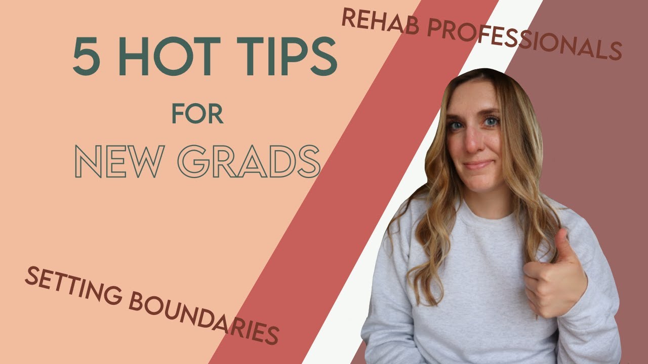 5 hot tips for new grads in healthcare + how to set boundaries