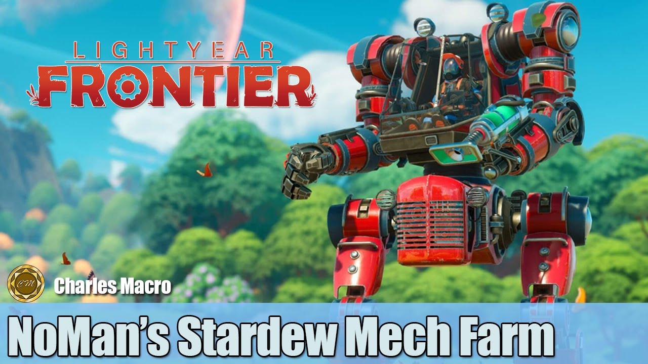 Lightyear Frontier - Fresh Start - No Man's Stardew Mech Farmer - Ep. 1