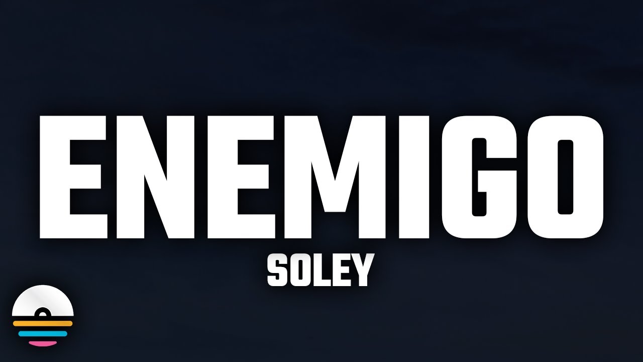 Soley, ‪TheProdigiez - Enemigo (Letra/Lyrics)