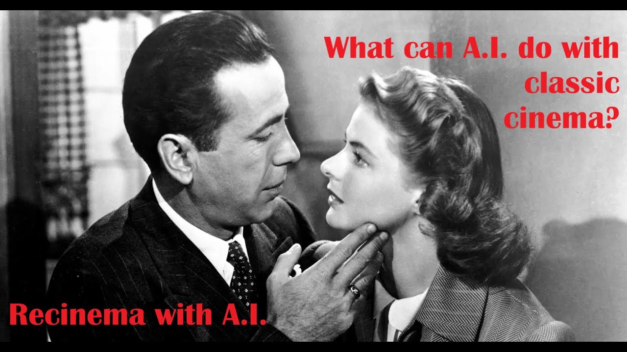 AI generated Recinema. Classics revisited. Casablanca Bogart Bergman Louis Malle Jeanne Moreau