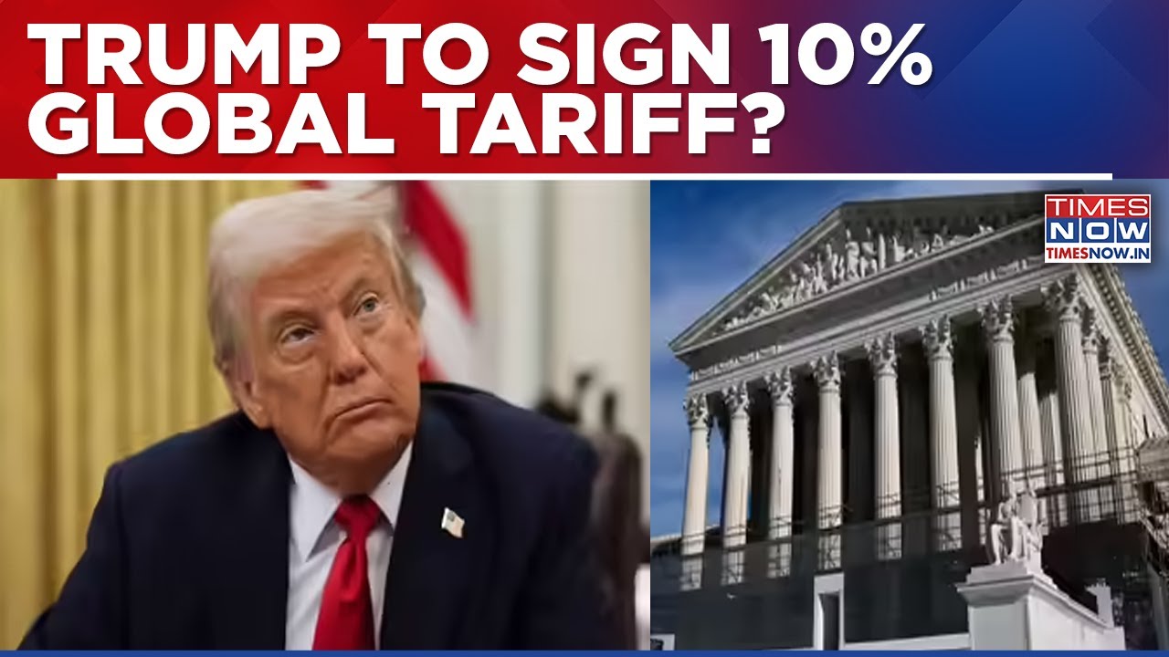 US Top Court Voids Historic Tariffs; President Donald Trump To Sign 10% Worldwide Tariff Order Soon