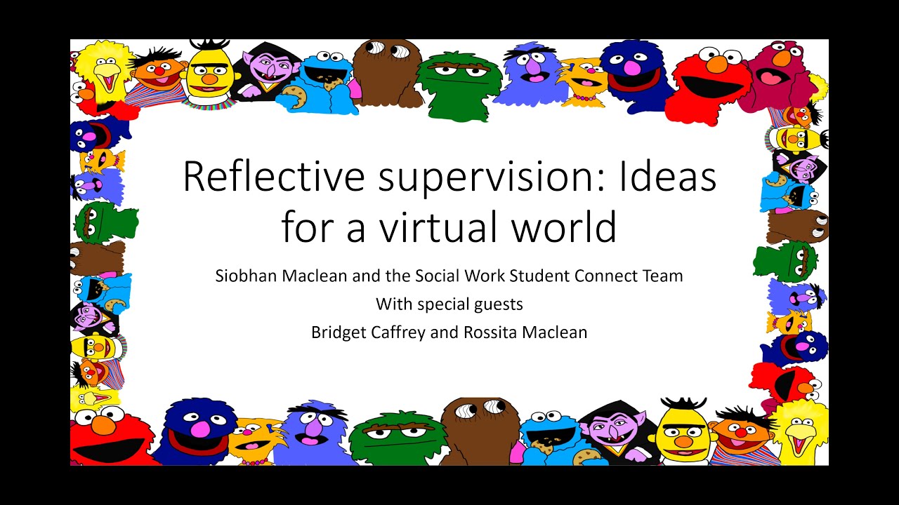 Reflective supervision. The social work student connect webinar 5