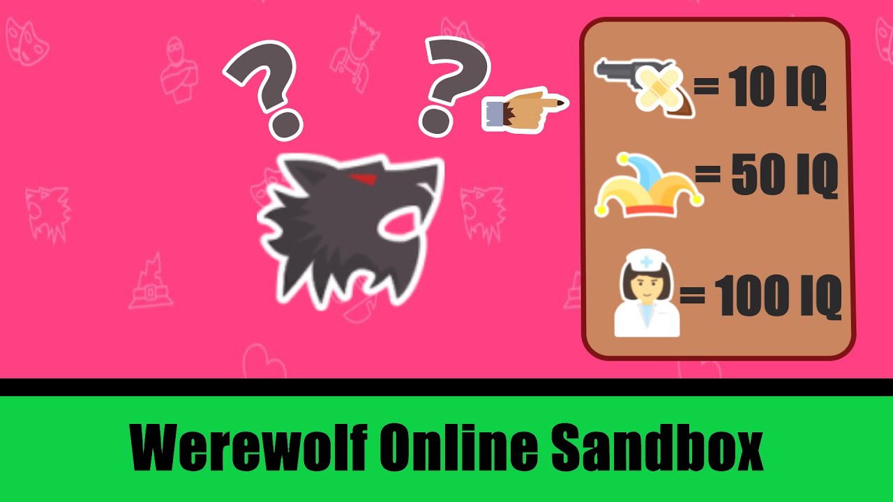 Alpha IQ Test | Werewolf Online Sandbox 18