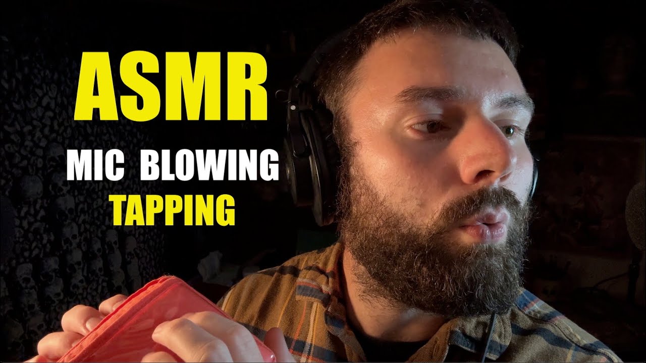 ASMR Mic Blowing and Tapping