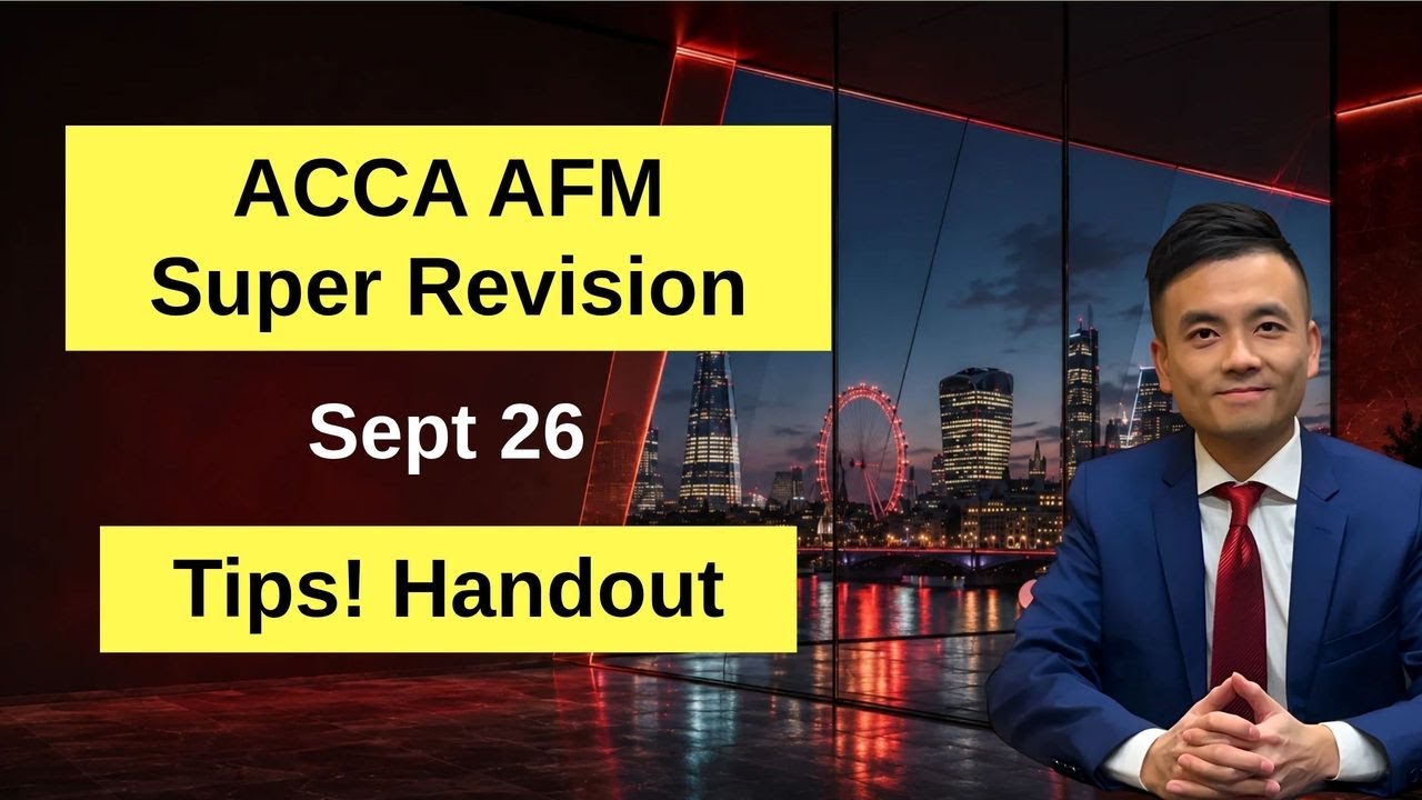 ACCA Advanced Financial Management AFM Revision September 2026 With Tips