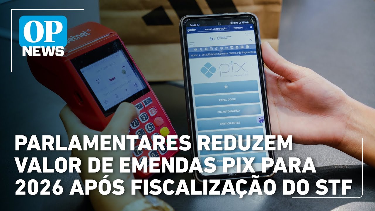 Ap&oacute;s fiscaliza&ccedil;&atilde;o do STF, parlamentares diminuem montante de emendas Pix para 2026 | O POVO News