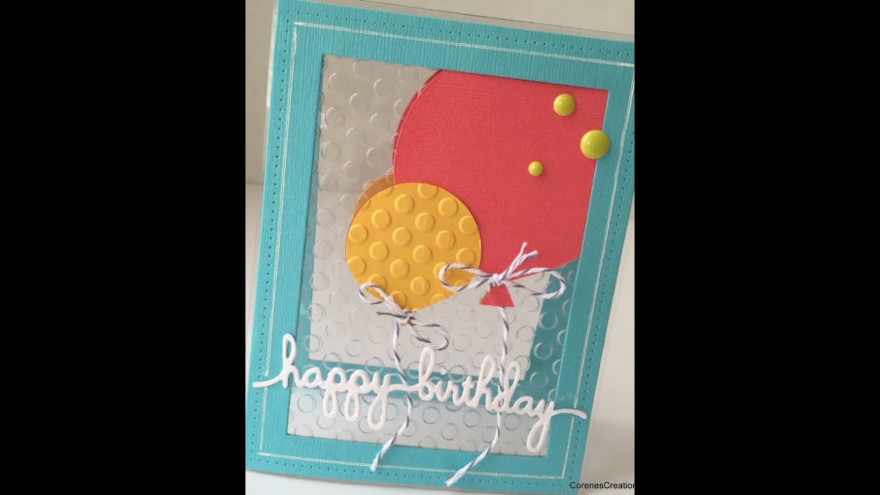 Birthday Card using Clear Cardstoack