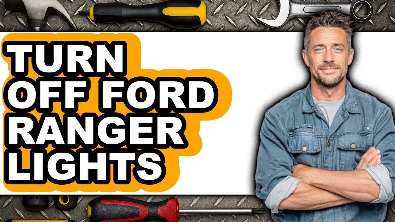 How To Turn Off Ford Ranger Lights - Full Guide