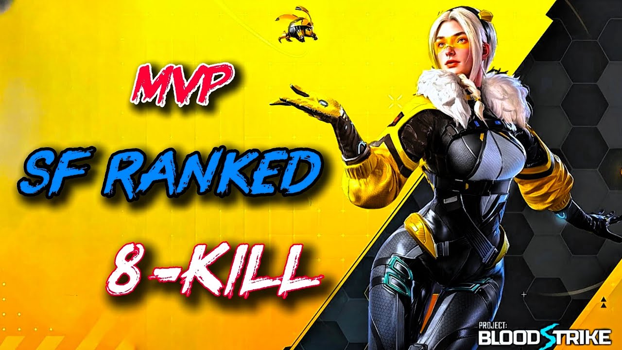 MVP—SF-RANKED | BLOOD STRIKE 🎃