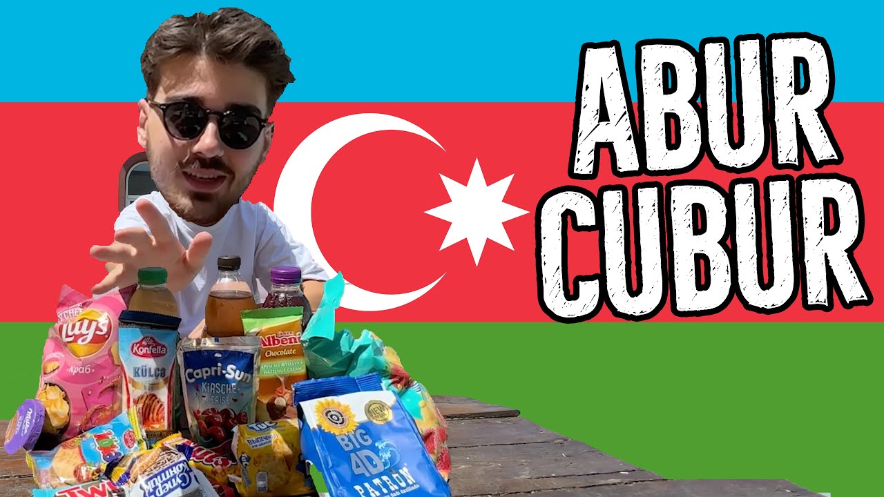 AZERİ ABUR CUBURU DENİYORUZ!