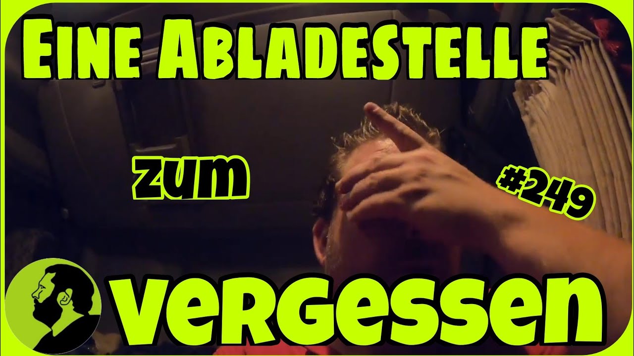 #249 Eine Abladestelle zum vergessen