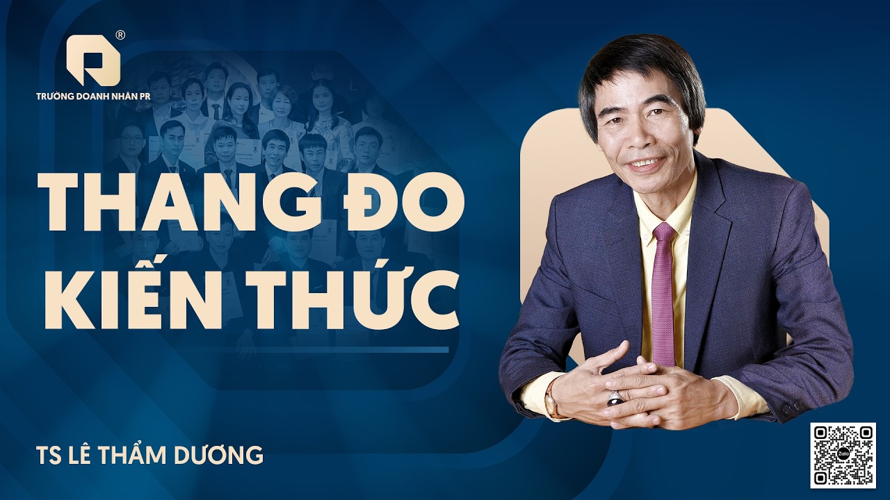 THANG ĐO KIẾN THỨC| TS LÊ THẨM DƯƠNG MỚI NHẤT NĂM 2026
