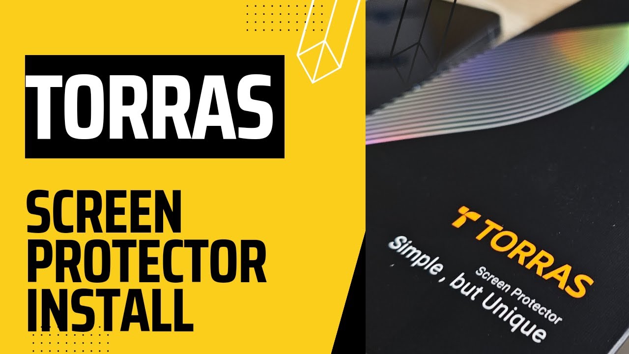 Torras Screen Protector - A Simple but Unique way to protect your phone
